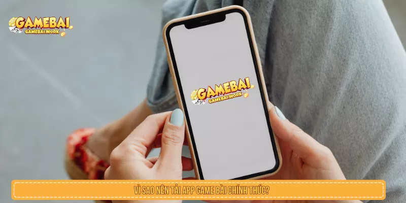 Kiểm tra nguồn trước khi tải app game bài