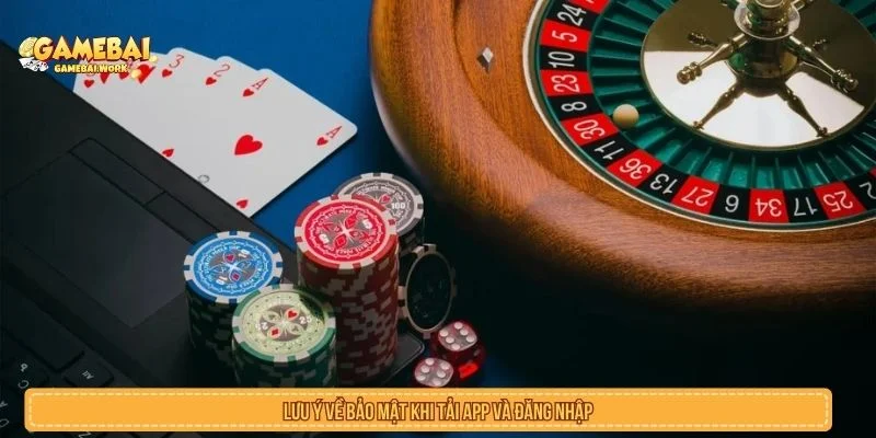 Lưu ý bảo mật khi chơi game đánh bài trên điện thoại